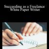 Michael Stelzner - Succeeding as a Freelance White Paper Writer