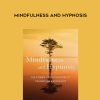 [Download Now] Michael Yapko – Mindfulness and Hypnosis