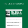 Michelle Fryt Linehan - The Child in Front of You: A Case Study Approach for Pediatric Motor Therapists