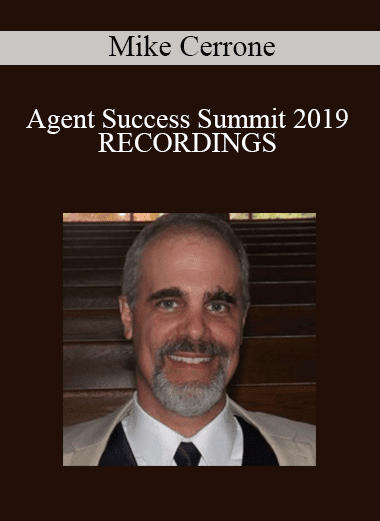 Mike Cerrone - Agent Success Summit 2019 RECORDINGS