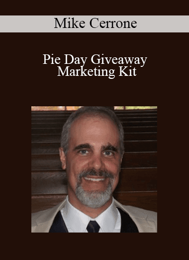 Mike Cerrone - Pie Day Giveaway Marketing Kit