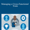 Mike Figliuolo - Managing a Cross-Functional Team