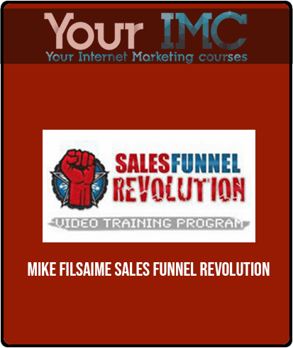 Mike Filsaime - Sales Funnel Revolution