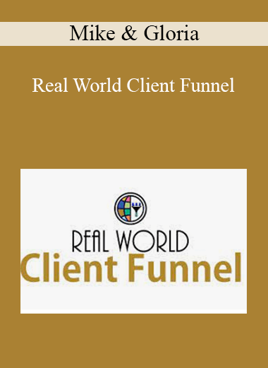 Mike & Gloria - Real World Client Funnel