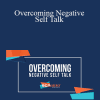 Mike Litman - Overcoming Negative Self Talk