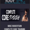 [Download Now] Mike Robertson - Complete Core Training