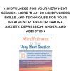 [Download Now] Mindfulness For Your Very Next Session: More Than 20 Mindfulness Skills and Techniques for Your Treatment Plans for Trauma