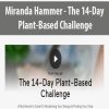 [Download Now] Miranda Hammer - The 14-Day Plant-Based Challenge