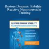 Mitch Hauschildt - Restore Dynamic Stability: Reactive Neuromuscular Training