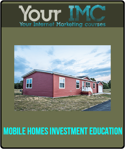 Mobile Homes Investment Education