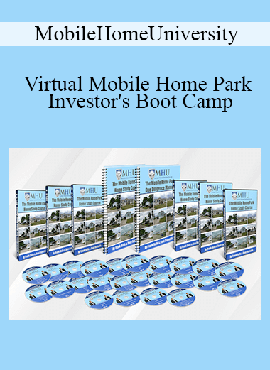 MobileHomeUniversity - Virtual Mobile Home Park Investor's Boot Camp