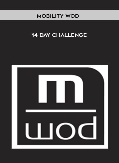 [Download Now] Mobility WOD 14 Day Challenge