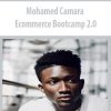 [Download Now] Mohamed Camara – Ecommerce Bootcamp 2.0