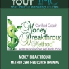 Money Breakthrough Method Certified Coach Training