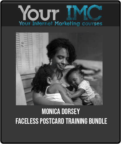 [Download Now] Monica Dorsey – Faceless Postcard Training Bundle