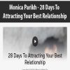 [Download Now] Monica Parikh - 28 Days To Attracting Your Best Relationship