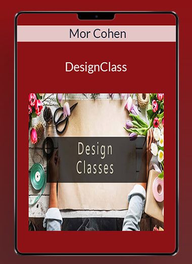 Mor Cohen - DesignClass