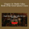 Morpheus Ravenna - Chapter 16: Battle Cultus – Book of the Great Queen Course