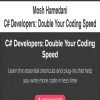 [Download Now] Mosh Hamedani - C# Developers: Double Your Coding Speed