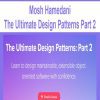 [Download Now] Mosh Hamedani - The Ultimate Design Patterns Part 2