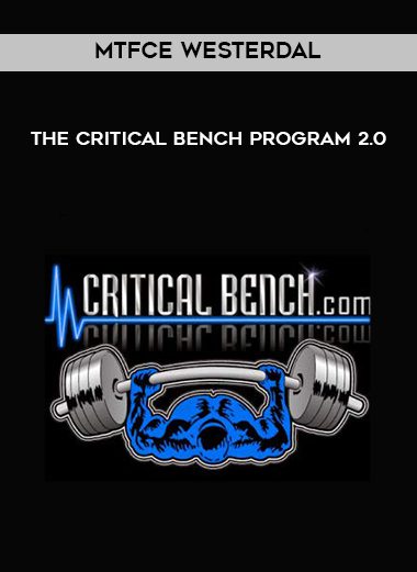 Mtfce Westerdal – The Critical Bench Program 2.0