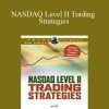 [Download Now] NASDAQ Level II Trading Strategies