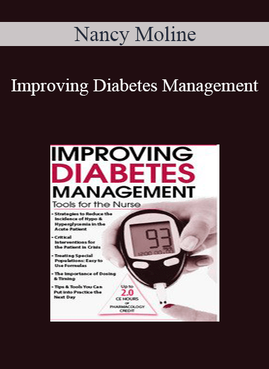 Nancy Moline - Improving Diabetes Management: Tools for the Nurse