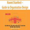 Naomi Stanford – Guide to Organisation Design