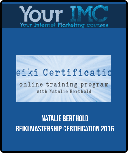 Natalie Berthold - Reiki Mastership Certification 2016