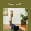 Natasha Rizopoulos - Sequencing 101