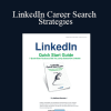 Nate Kievman - LinkedIn Career Search Strategies