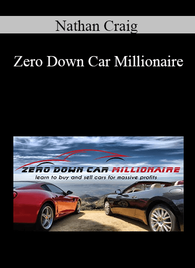 Nathan Craig - Zero Down Car Millionaire