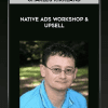 [Download Now] Charles Kirkland - Native Ads Workshop & Upsell