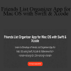 Neeraj Jaiswal - Friends List Organizer App for Mac OS with Swift & Xcode