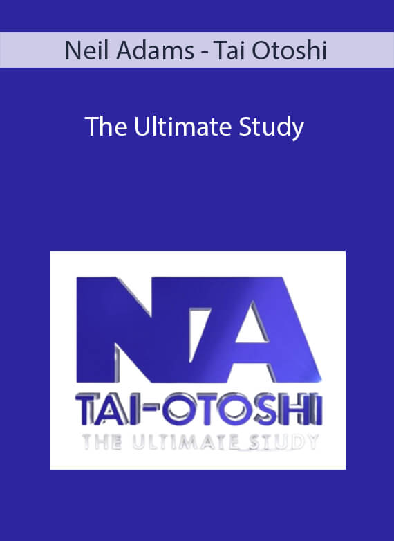 Neil Adams - Tai Otoshi - The Ultimate Study