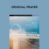 Neil Douglas-Klotz – ORIGINAL PRAYER