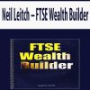 Neil Leitch – FTSE Wealth Builder