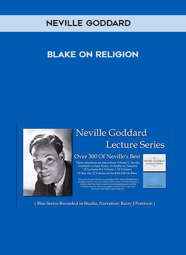 Neville Goddard – Blake on Religion