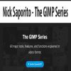 [Download Now] Nick Saporito - The GIMP Series