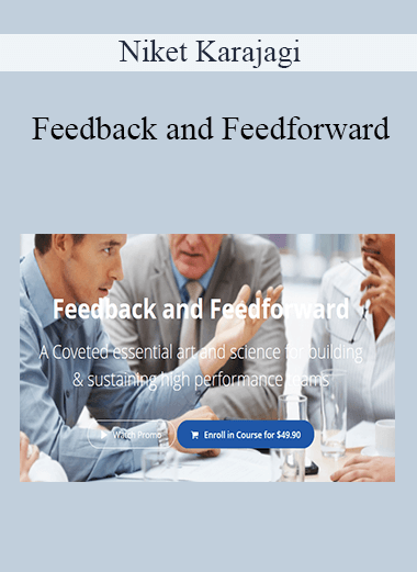 Niket Karajagi - Feedback and Feedforward