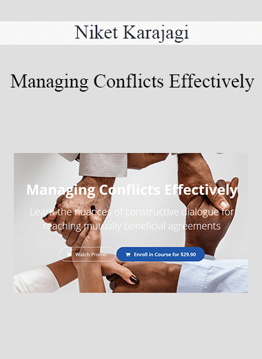 Niket Karajagi - Managing Conflicts Effectively