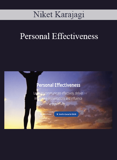 Niket Karajagi - Personal Effectiveness