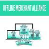 [Download Now] Offline Merchant Alliance - Mike Paul