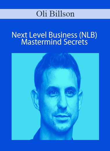 Oli Billson - Next Level Business (NLB) - Mastermind Secrets