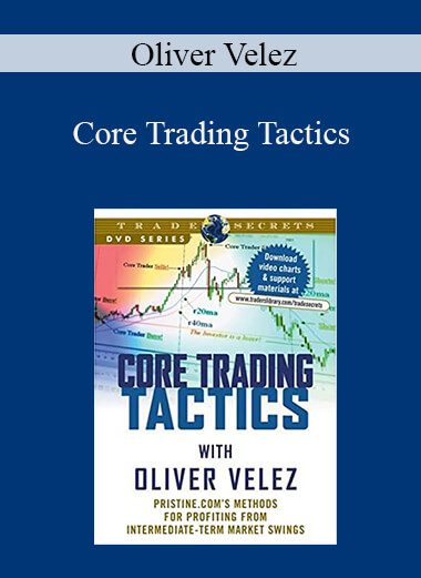 Oliver Velez - Core Trading Tactics