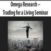 Omega Research – Trading for a Living Seminar