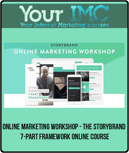 [Download Now] Online Marketing Workshop - The StoryBrand 7-Part Framework Online Course