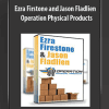 [Download Now] Ezra Firstone and Jason Fladlien - Operation Physical Products