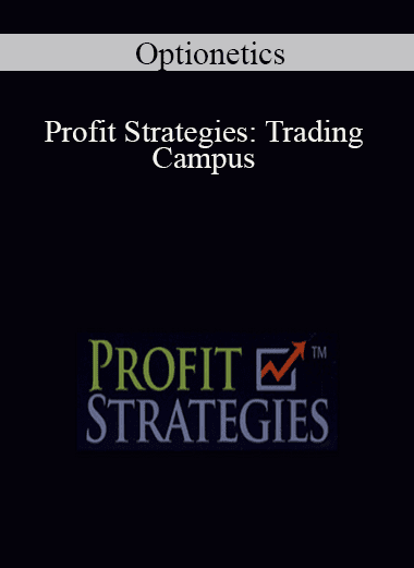 Optionetics - Profit Strategies: Trading Campus