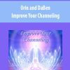 [Download Now] Orin and DaBen - Improve Your Channeling (No Transcript)